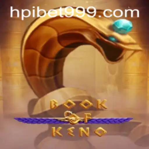 Discover the Exciting World of BookOfKeno with HPIBet