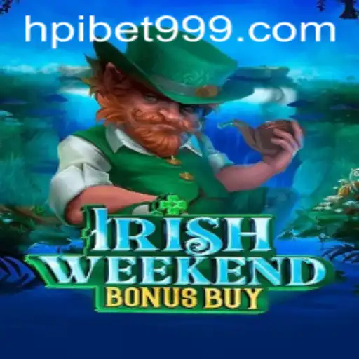 Exploring IrishWeekendBonusBuy: A Journey into Exciting Game Play
